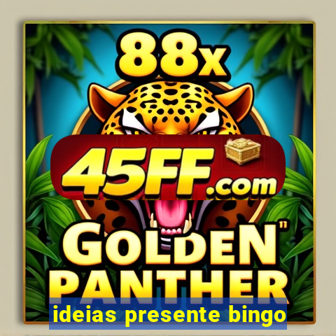 ideias presente bingo